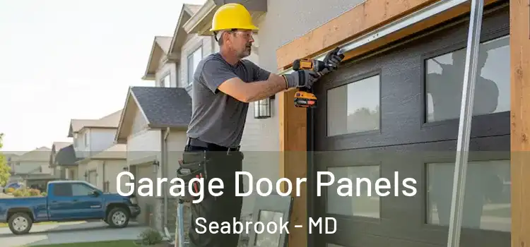 Garage Door Panels Seabrook - MD